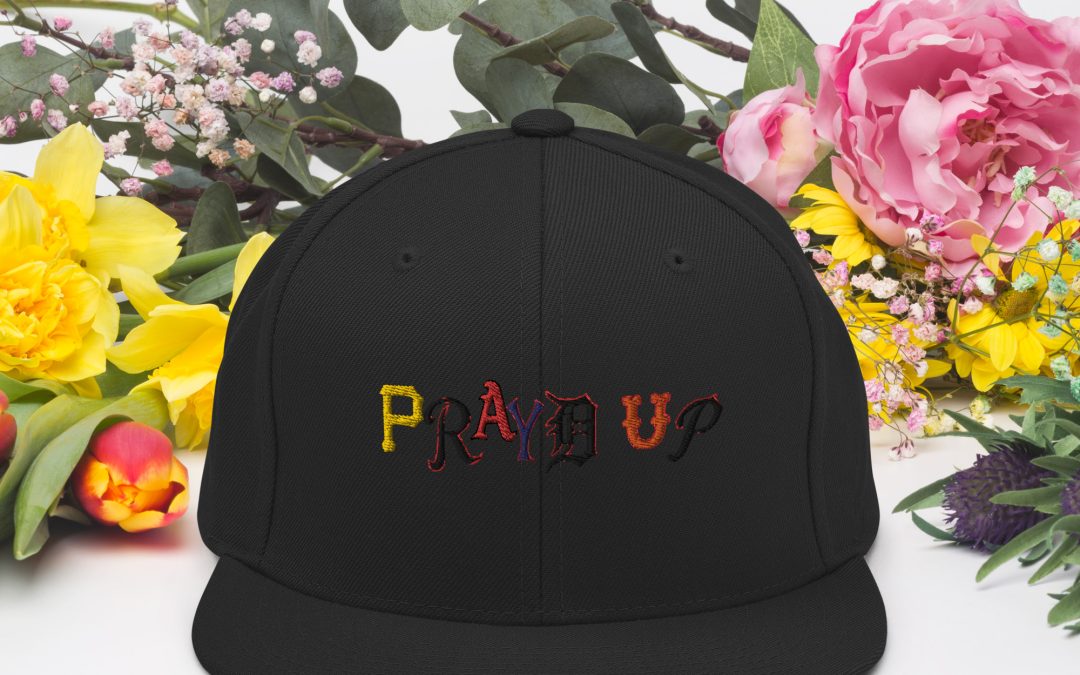 Pray’d UpSnapback Hat